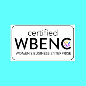 Certified WBENC - Women's Business Enterprise National Council